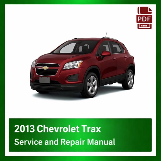 2013 Chevrolet Trax repair manual