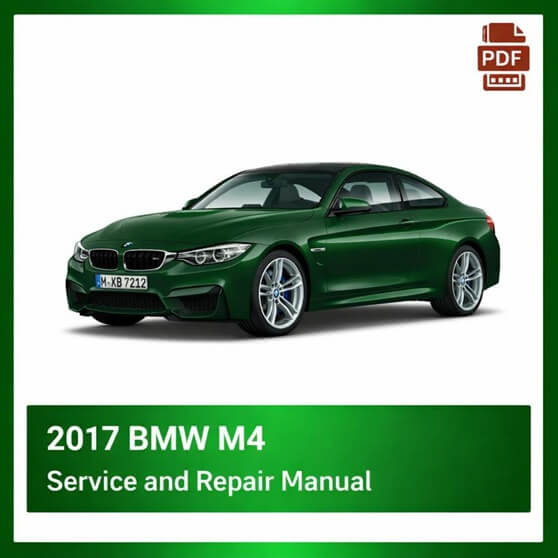 2017 BMW M4 repair manual