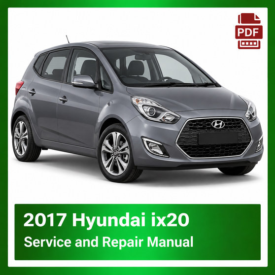 2017 Hyundai IX20 repair manual