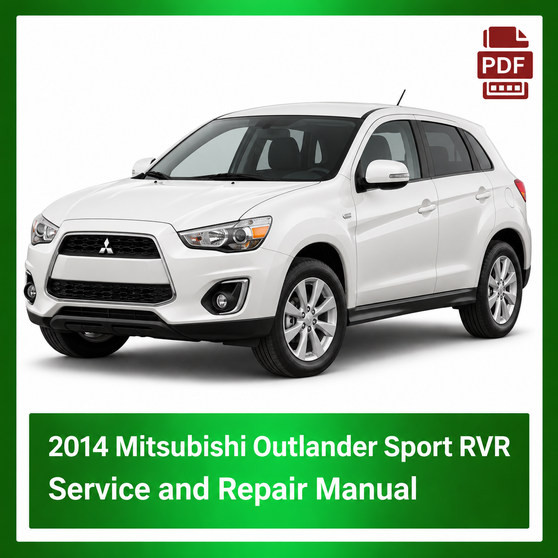 2014 Mitsubishi Outlander Sport RVR repair manual