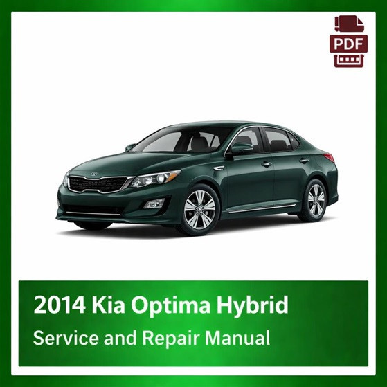 2014 Kia Optima Hybrid repair manual