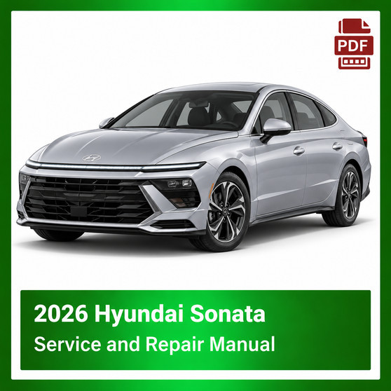 2026 Hyundai Sonata repair manual