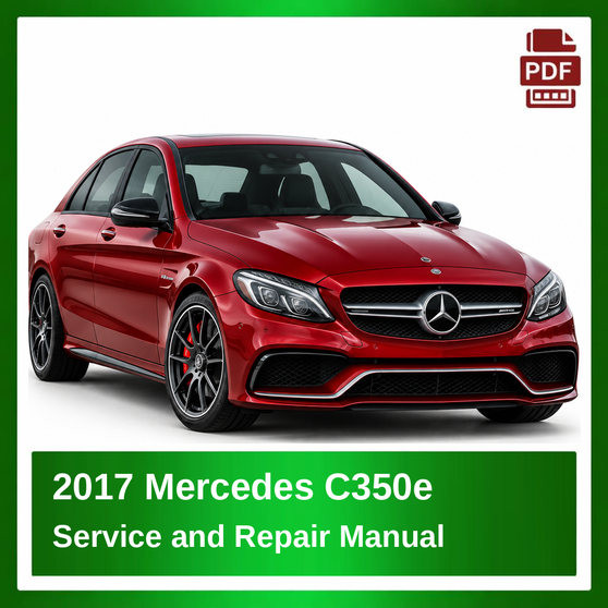 2017 Mercedes C350e repair manual