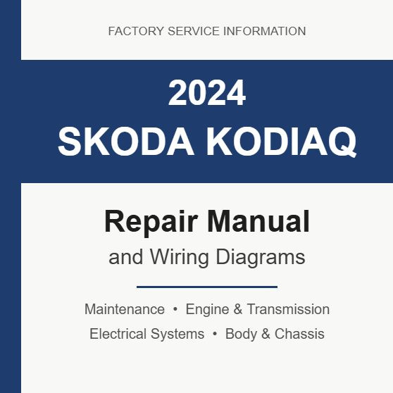 2024 Skoda Kodiaq repair manual