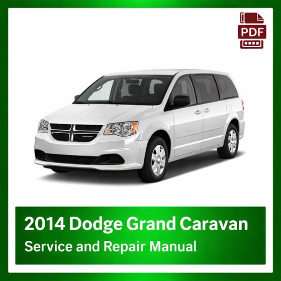 2014 Dodge Grand Caravan repair manual