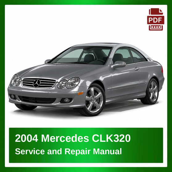 2004 Mercedes CLK320 repair manual