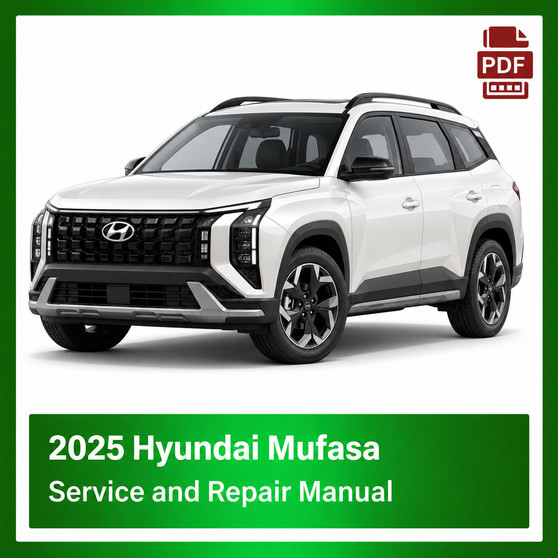 2025 Hyundai Mufasa repair manual