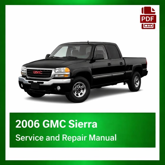 2006 GMC Sierra repair manual