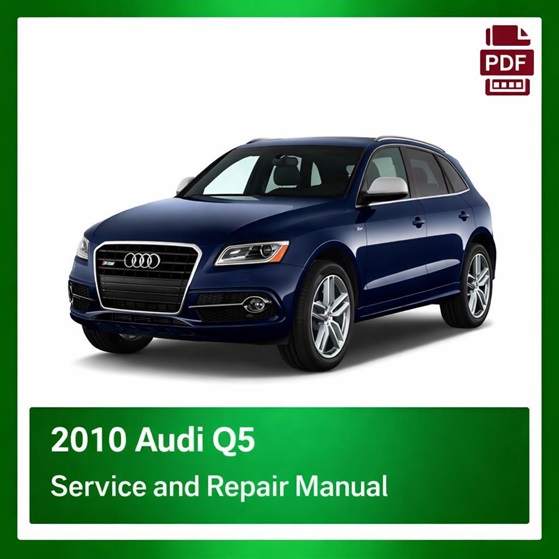 2010 Audi Q5 repair manual