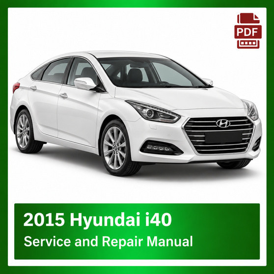 2015 Hyundai i40 repair manual