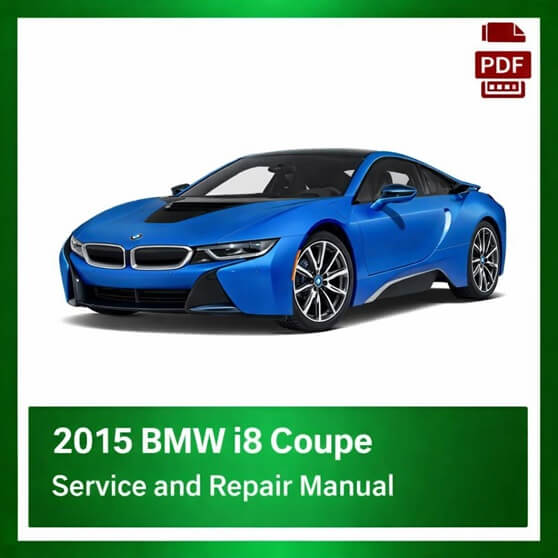 2015 BMW i8 Coupe repair manual