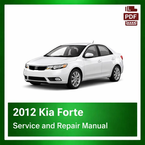 2012 Kia Forte repair manual