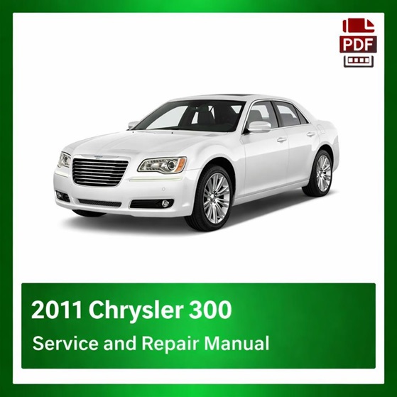 2011 Chrysler 300 repair manual