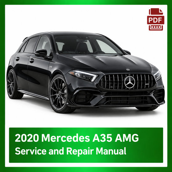 2020 Mercedes A35 AMG repair manual