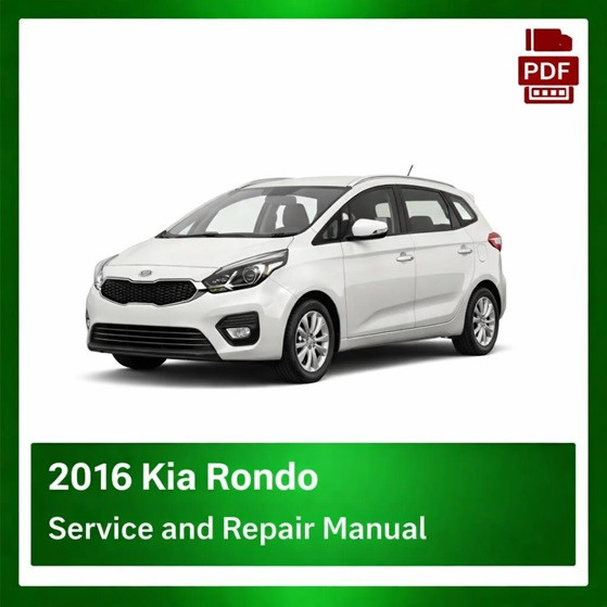 2016 Kia Rondo repair manual
