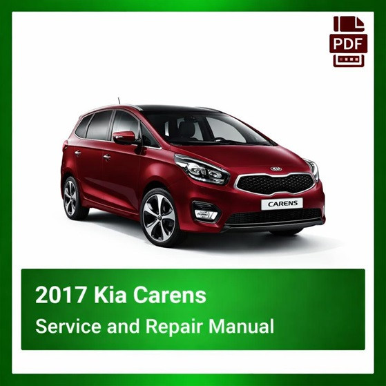 2017 Kia Carens repair manual