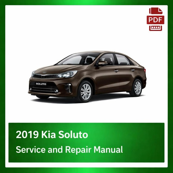 2019 Kia Soluto repair manual
