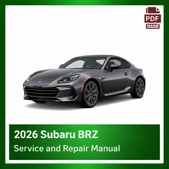 2026 Subaru BRZ Factory Repair Manual