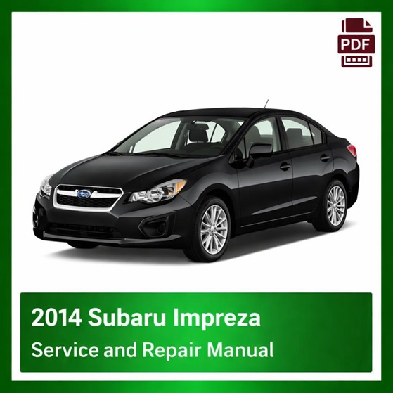 2014 Subaru Impreza repair manual