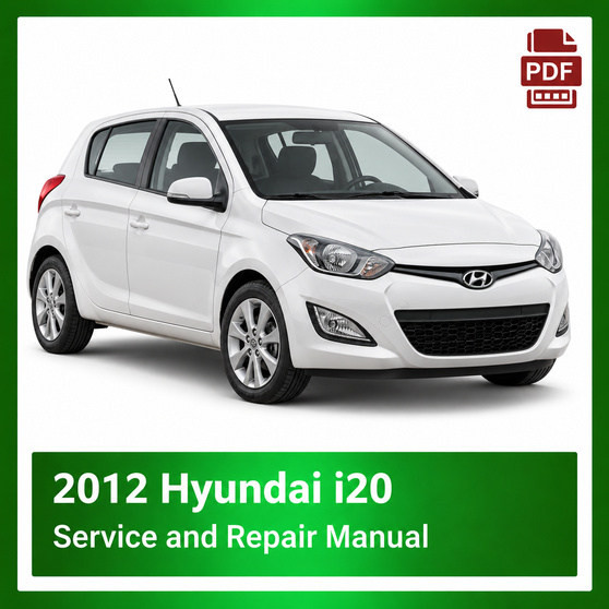 2012 Hyundai i20 repair manual