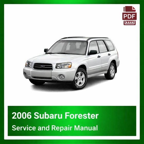 2006 Subaru Forester repair manual