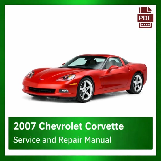 2007 Chevrolet Corvette repair manual