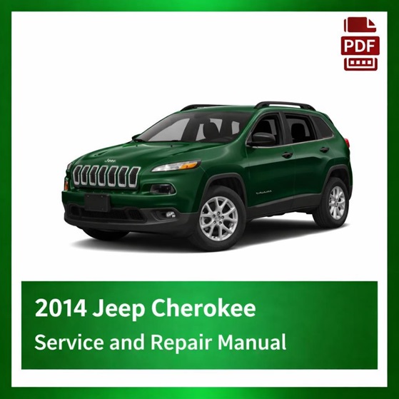 2014 Jeep Cherokee repair manual