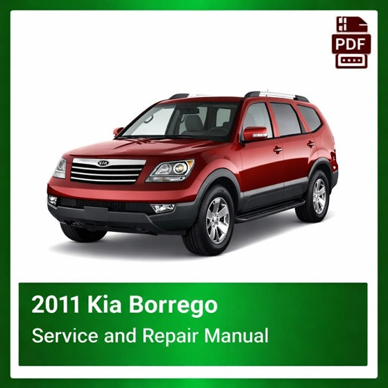 2011 Kia Borrego repair manual