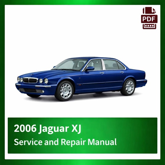 2006 Jaguar XJ repair manual