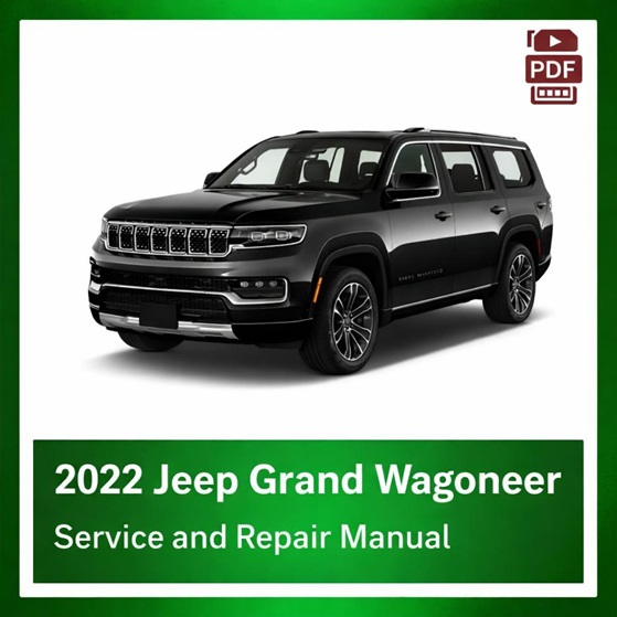 2022 Jeep Grand Wagoneer repair manual