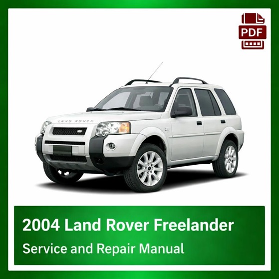 2004 Land Rover Freelander repair manual