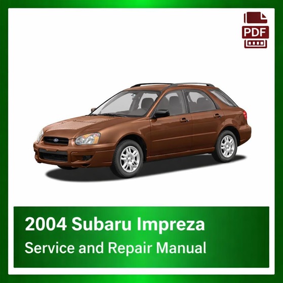 2004 Subaru Impreza repair manual