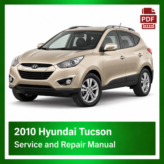 2010 Hyundai Tucson repair  manual