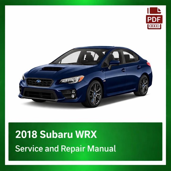 2018 Subaru WRX repair manual