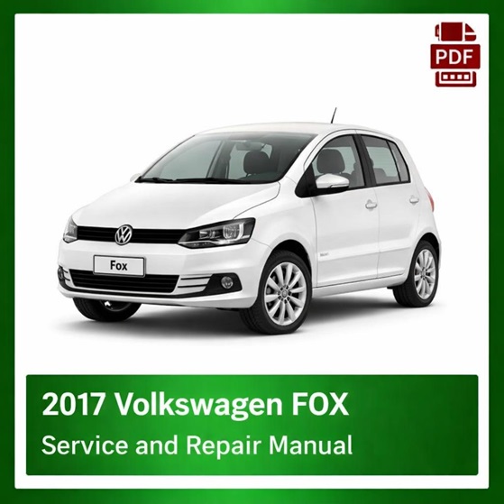 2017 Volkswagen FOX repair manual