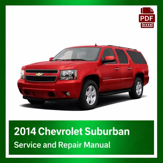 2014 Chevrolet Suburban repair manual
