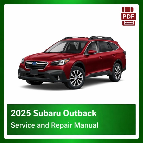 2025 Subaru Outback OEM Factory Repair Manual