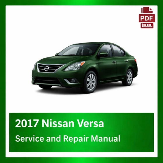 2017 Nissan Versa repair manual