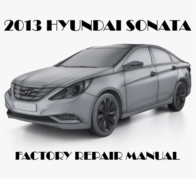 2013 Hyundai Sonata repair manual