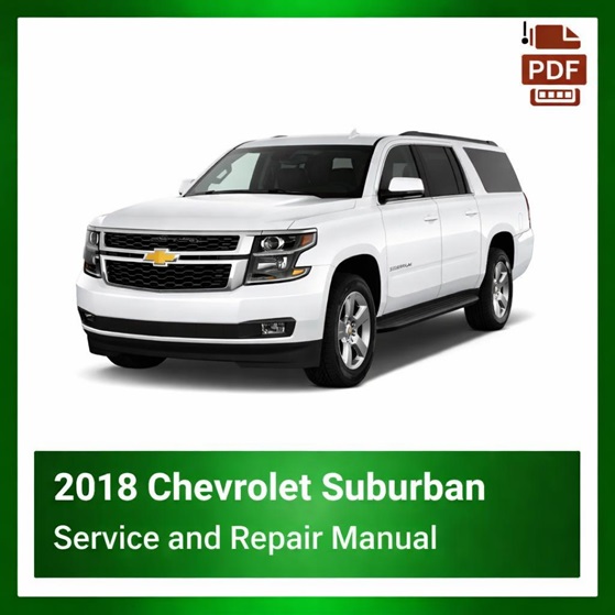 2018 Chevrolet Suburban repair manual