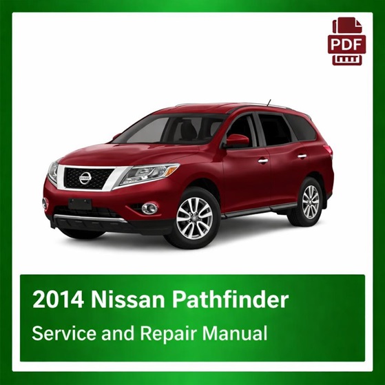 2014 Nissan Pathfinder repair manual
