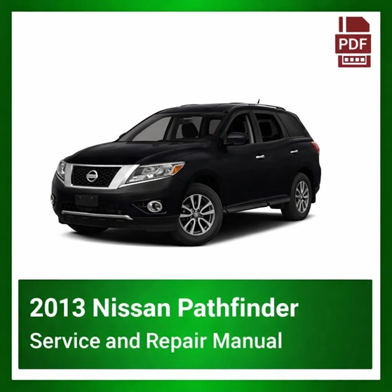 2013 Nissan Pathfinder repair manual