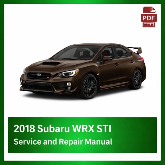 2018 Subaru WRX STI repair manual