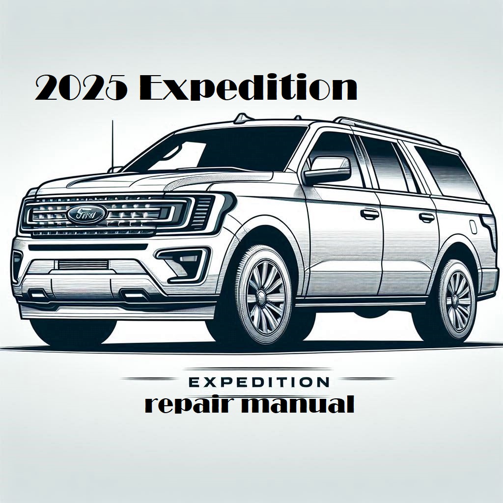2025 Ford Expedition repair manual
