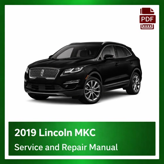 2019 Lincoln MKC repair manual