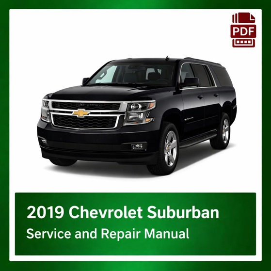 2019 Chevrolet Suburban repair manual