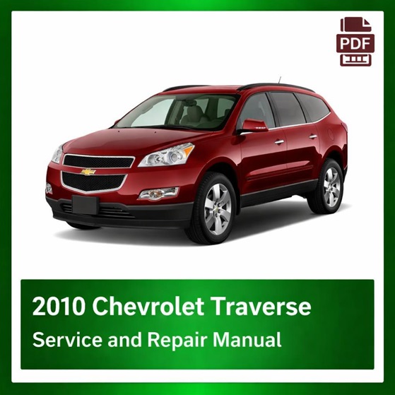2010 Chevrolet Traverse repair manual