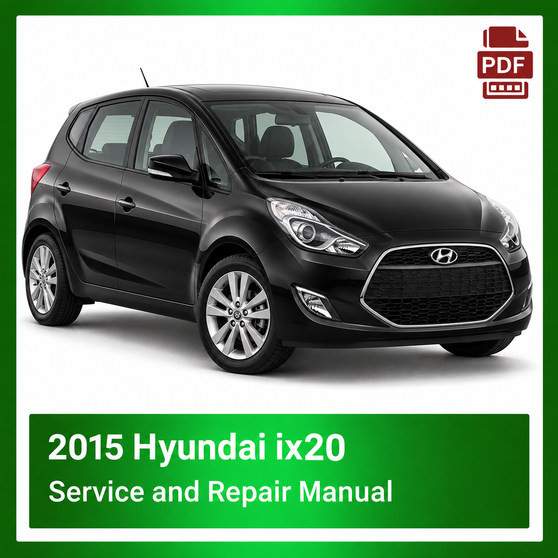 2015 Hyundai IX20 repair manual