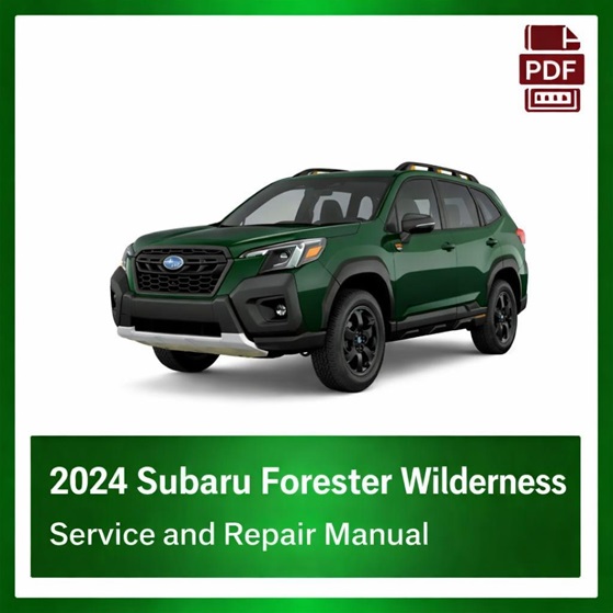 2024 Subaru Forester Wilderness repair manual