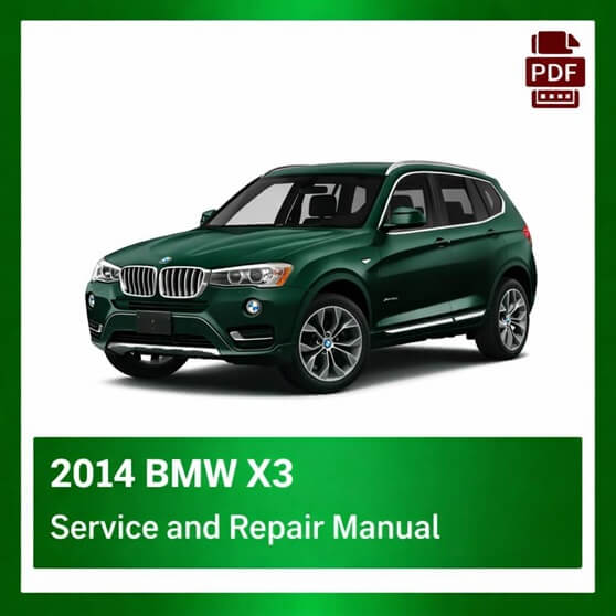 2014 BMW X3 repair manual